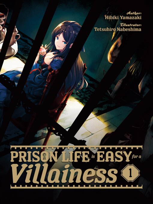 Title details for Prison Life is Easy for a Villainess, Volume 1 by Hibiki Yamazaki - Available